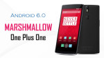Marshmallow Update for OnePlus One finally rolls out