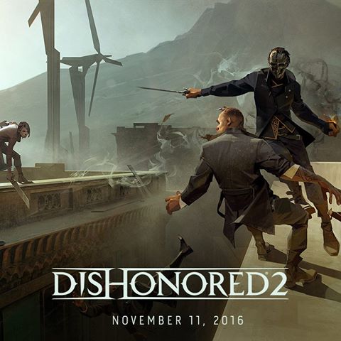 Dishonored 2 release date revealed.