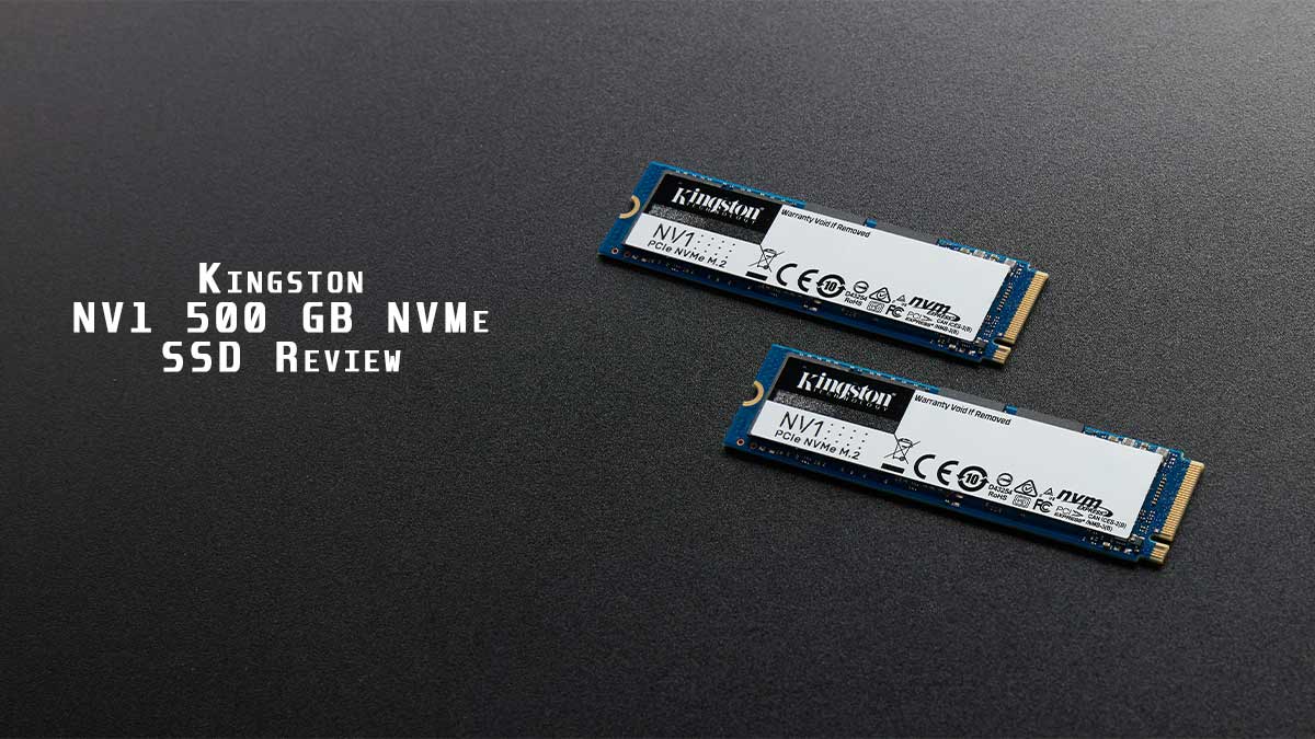 Kingston NV1 NVMe SSD Review: Affordable Slow